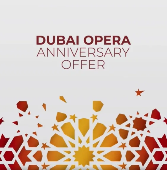 Dubai Opera 7th Anniversary Offer