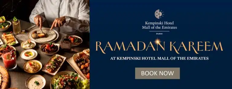 Iftar at Kempinski Hotel Mall of The Emirates