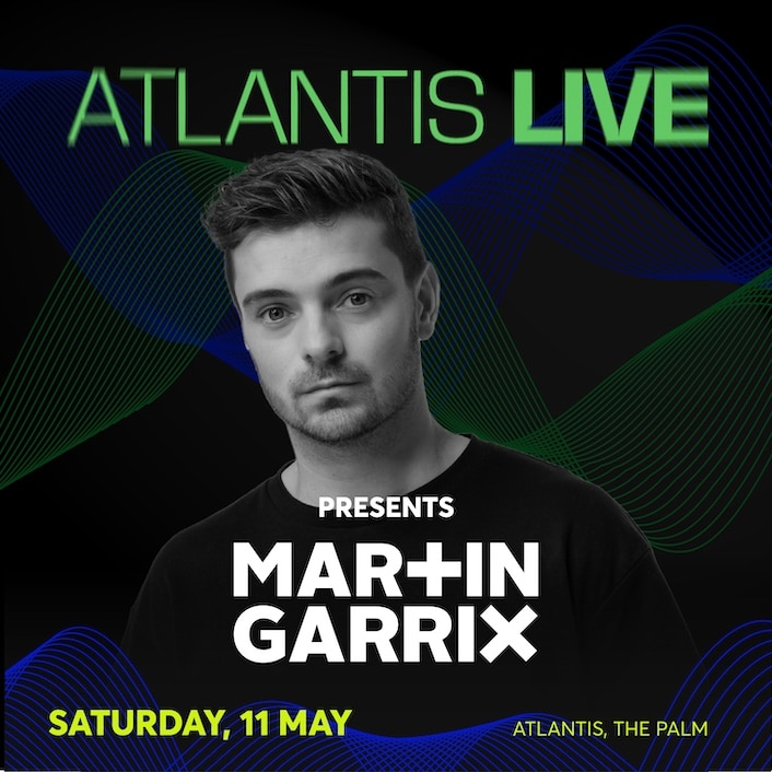 ATLANTIS LIVE presents Martin Garrix