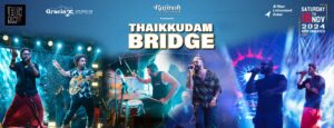 Thaikkudam Bridge Live Concert