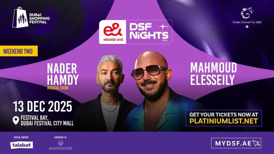 e DSF NIGHTS Mahmoud El Esseily and Nader Hamdy