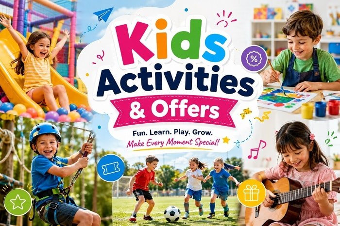 Kids Activities & Offers in Dubai
