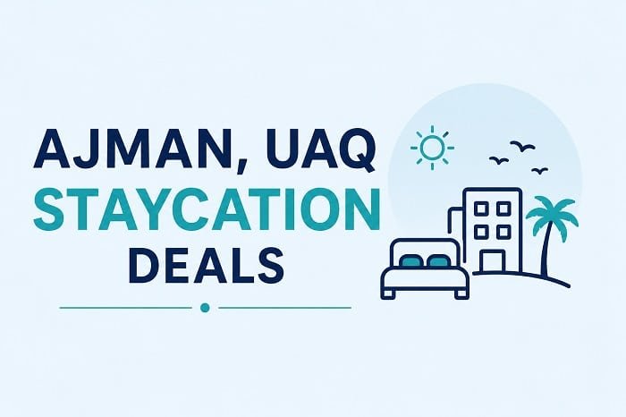 Ajman, UAQ Things to do & Staycation deals