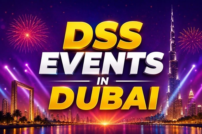 DSS Events in Dubai