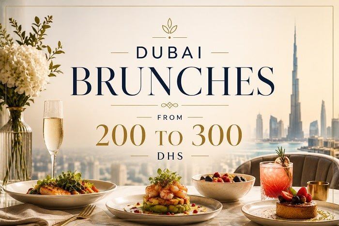 Dubai Brunches from 200 to 300 Dhs