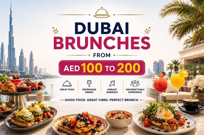 Dubai Brunches from 100 to 200 Dhs