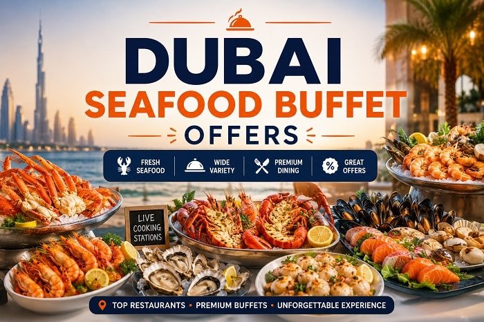 Dubai Seafood buffet offers