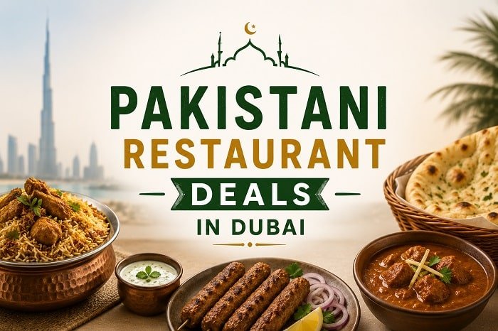 Pakistani Restaurant deals in Dubai