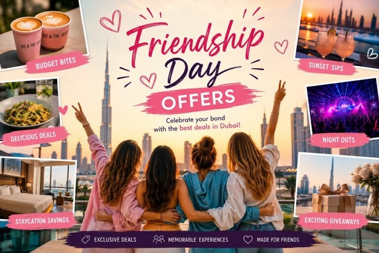 Friendship Day Offers in Dubai